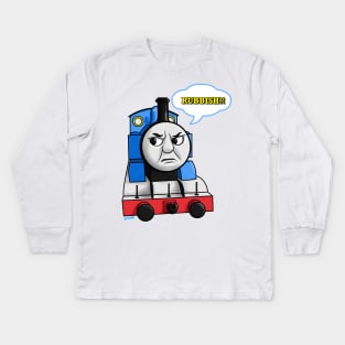 "Rubbish!" Thomas Kids Long Sleeve T-Shirt